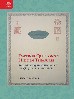 cover image of Emperor Qianlong's Hidden Treasures